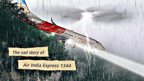 Air Crash Investigation : Air India Express 1344
