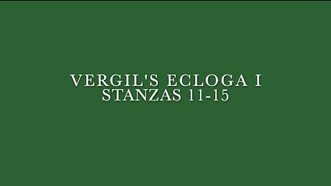 Vergil Ecloga I Stanzas 11-15