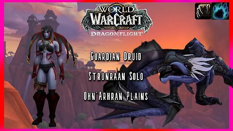 WoW Dragonflight PvE: The Great Strunraan Solo (Guardian Druid) Level 70 PvE - World Boss Solos
