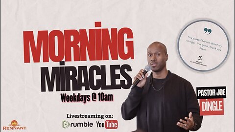 “Morning Miracles” with Joe Dingle