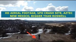 Bigger Than Roswell, Aerial Footage, UFO Crash Site, Aztec NM, Disclosure