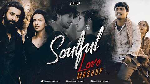 soulful love mashup ♡