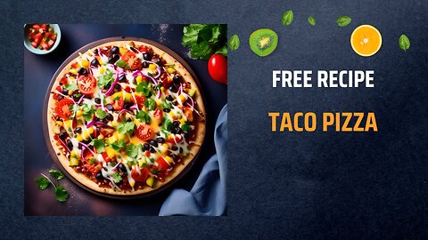 Free Taco Pizza Recipe 🌮🍕Free Ebooks +Healing Frequency🎵