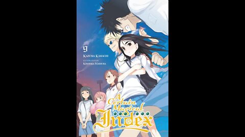 A Certain Magical Index Vol. 9