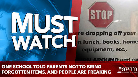 One School Told Parents Not To Bring Forgotten Items, And People Are Freaking