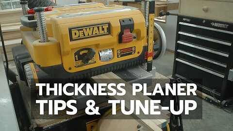 THICKNESS PLANER TIPS & TUNE-UP: Tricks For Making Yours Run Sweetly