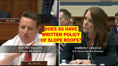 Rep. Pat Fallon (R-TX): Does SS Have Written Policy of Slope Roofs?