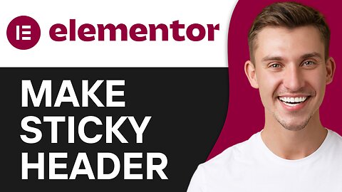 HOW TO MAKE STICKY HEADER IN ELEMENTOR