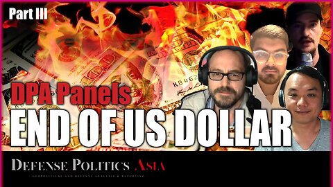 The Geopolitics of Dedollarisation (Part 3) | DPA Panels