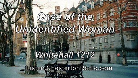 Case of the Unidentified Woman - Whitehall 1212