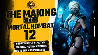 Mortal Kombat 12 : The Making Of Fatalities, Story Mode, Sound, Characters | 1hr Documentary