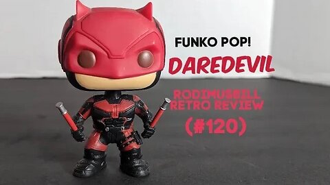 Funko Pop! Marvel Daredevil (#120) - Oldie from 2015! Rodimusbill Throwback Review!