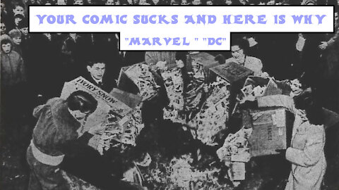 Your Comic Sucks and Here is Why