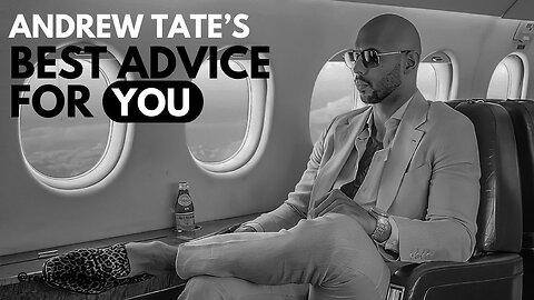 THE BEST ADVICE | ANDREW TATE MOTIVATIONAL SPEECH