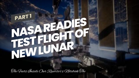 NASA readies test flight of new lunar rocket