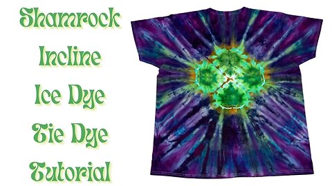 Tie-Dye Designs: Four Leaf Clover Incline Ice Dye Happy St. Patrick's Day (Shamrock)
