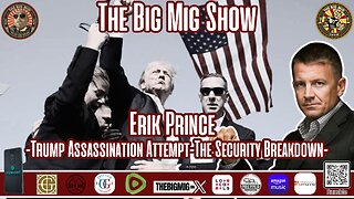 Erik Prince-Trump Assassination Attempt-The Security Breakdown |EP328