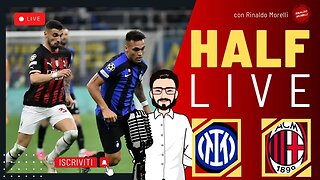 🎙️ INTER MILAN il Commento al primo tempo di Serie A | HALF LIVE