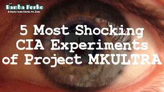 5 Real CIA Experiments From Project MK-ULTRA