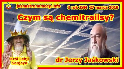 Czym są chemitrailsy dr Jerzy Jaśkowski