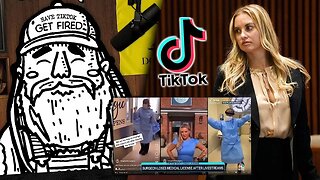 TikTok Doctor Gets Fired