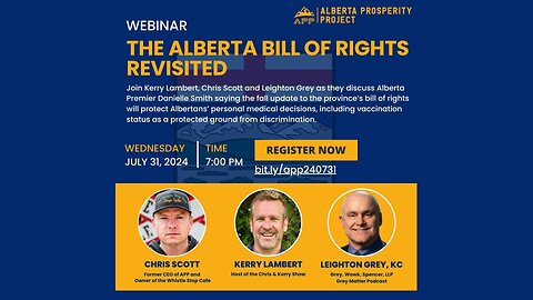 240731 Alberta Prosperity Project Webinar: The Alberta Bill of Rights Revisited