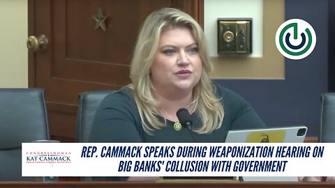Rep. Cammack Speaks During Weaponization Hearing On Big Banks' Collusion With Government