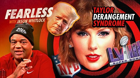 Taylor Swift & Travis Kelce Are Making Conservatives Look Foolish | Ep 608