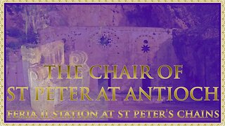 The Daily Mass: The Chair of St Peter at Antioch