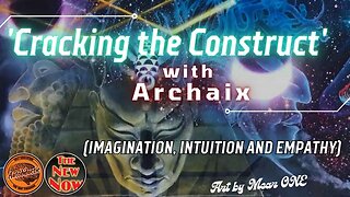 Cracking the Construct with Archaix