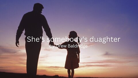 Drew Baldridge - She's Somebody's Daughter (The Wedding Version) (Official Music Video)