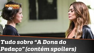 Um show de spoilers de “A Dona do Pedaço”