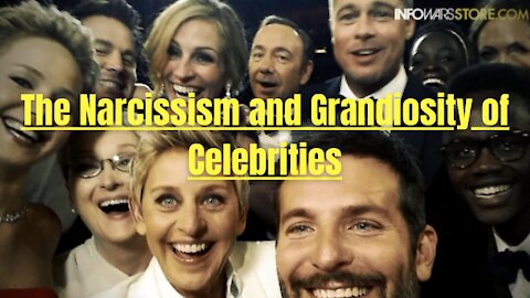The Narcissism and Grandiosity of Celebrities