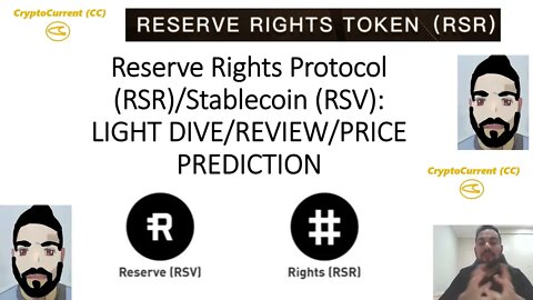 Reserve Rights Protocol (RSR)/(RSV) tokens reviewed - Light Dive/Review/Price Prediction