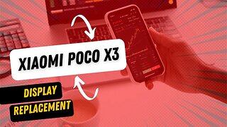 Xiaomi Poco X3, screen replacement, repair video