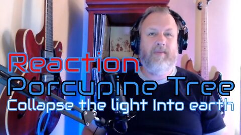 Porcupine Tree-In Absentia-Collapse the light Into earth- Reaction