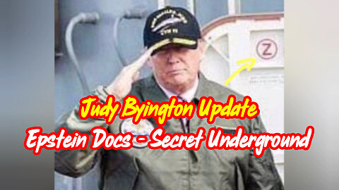 Judy Byington Update: Epstein Docs - Secret Underground