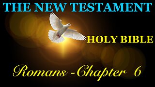 Romans - Chapter 6 DAILY BIBLE STUDY {Spoken Word - Text - Red Letter Edition}