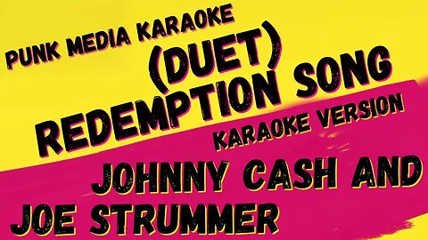JOE STRUMMER AND JOHNNY CASH ✴ REDEMPTION SONG ✴ KARAOKE INSTRUMENTAL ✴ PMK