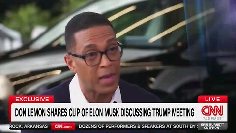 Don Lemon Questions Elon Musk About Meeting Trump: ‘Did He Ask You for Money?’