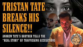 Tristan Tate (Andrew Tate's brother) BREAKS SILENCE on HUMAN TRAFFICKING CHARGES!!