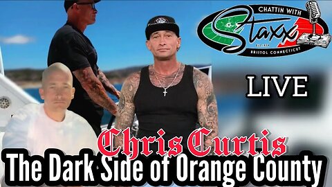 Dark-Side of Orange County Chris Curtis Chattin with Staxx #staxx