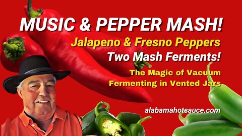 Music and Pepper Mash - Jalapeno and Fresno Pepper Mash #alabamahotsauce #fermentinghotpeppers