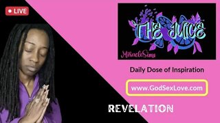 The Juice: Season 8 Episode 99: Revelation