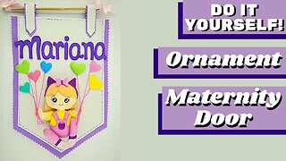 DIY - How to Make Maternity Door Ornament