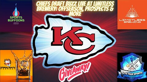 Chiefs Draft Buzz LIVE at Limitless Brewery: Offseason, Prospects & More