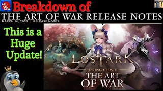 Breakdown of Release Notes on The Art of War! KR Balance, QOL, Honing Updates, Ark Pass & Event+!
