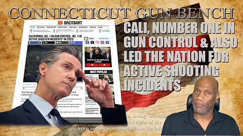 California Number One In The Nation For Gun Control And Number One For Active Shooter Incidents.