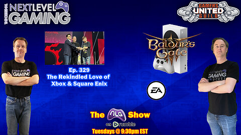 The NLG Show Ep. 329: The Rekindled Love of Xbox & Square Enix