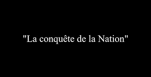 La conquête de la Nation